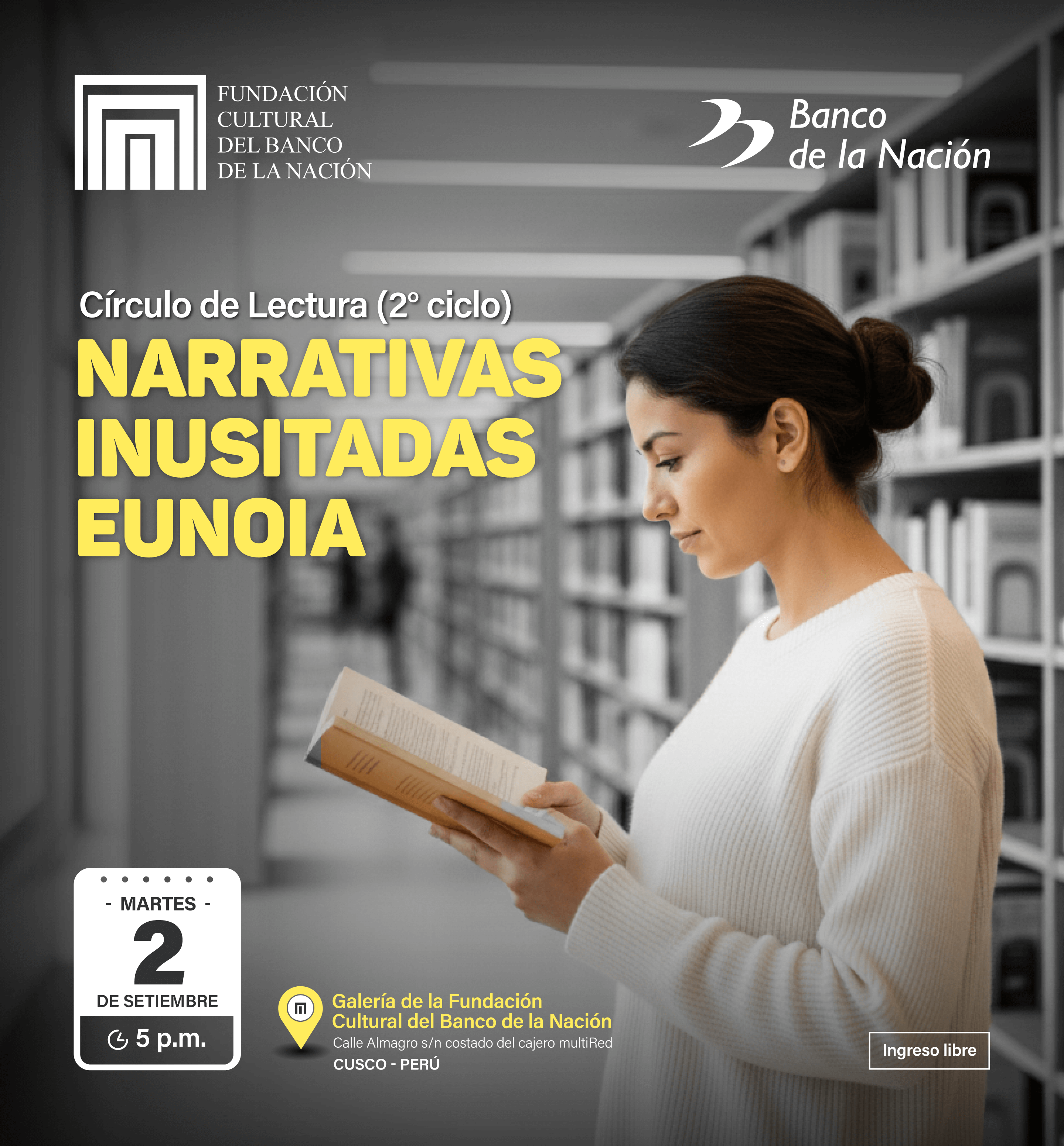 Narrativas Inusitadas Eunoia“ a cargo de Richard E. Mozo Pizarro, bachiller en Literatura por la Universidad Nacional Mayor de San Marcos