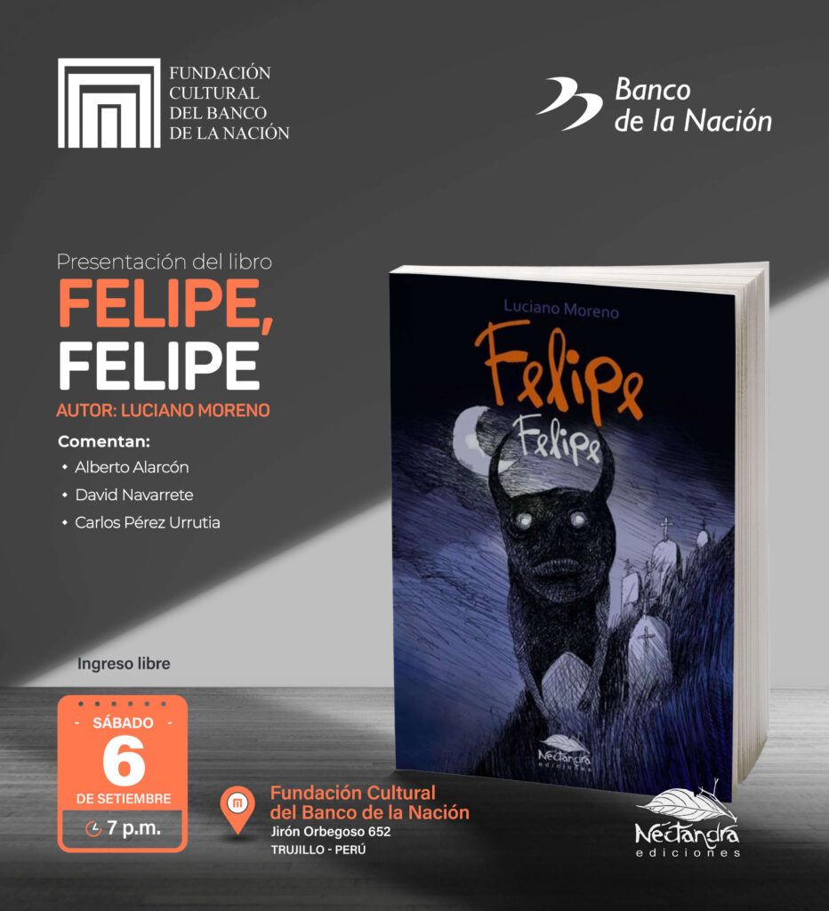 “FELIPE, FELIPE” del autor Luciano Moreno