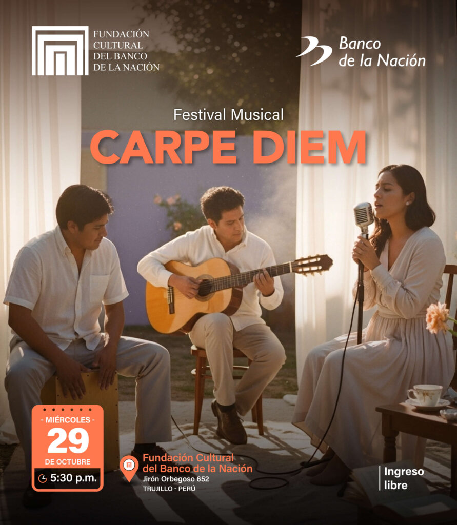 La Fundación Cultural del Banco de la Nación los invita al festival musical “CARPE DIEM”