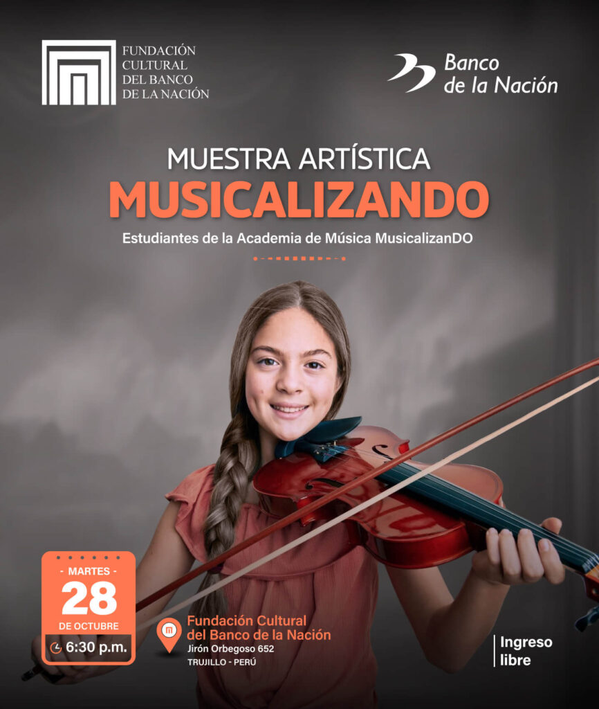 La Fundación Cultural del Banco de la Nación los invita a la presentación de la muestra artística “Musicalizando”