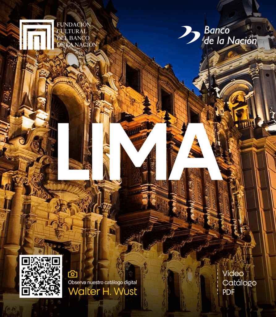 La Fundación Cultural del Banco de la Nación presenta su nuevo catálogo digital sobre Lima, una obra que reúne las imágenes extraordinarias de Walter Wust