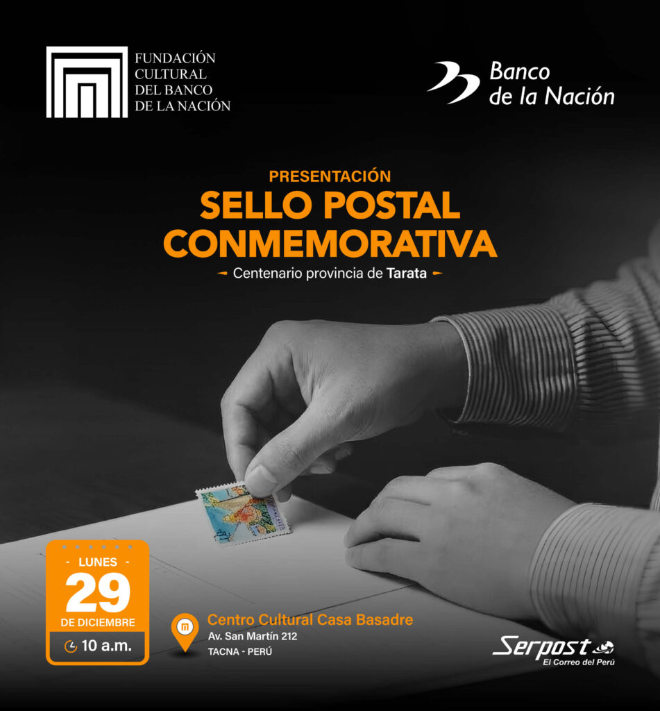 La Fundación Cultural del Banco de la Nación y el SERPOST – Servicios Postales del Perú los invita a la presentación del “SELLO POSTAL