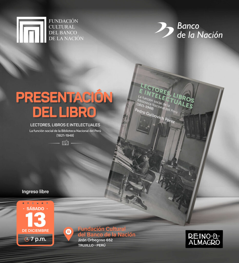 La Fundación Cultural del Banco de la Nación los invita a la presentación del libro “LECTORES, LIBROS E INTELECTUALES.