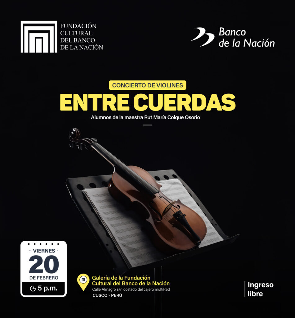 La Fundación Cultural del Banco de la Nación los invita al concierto “Entre Cuerdas”.