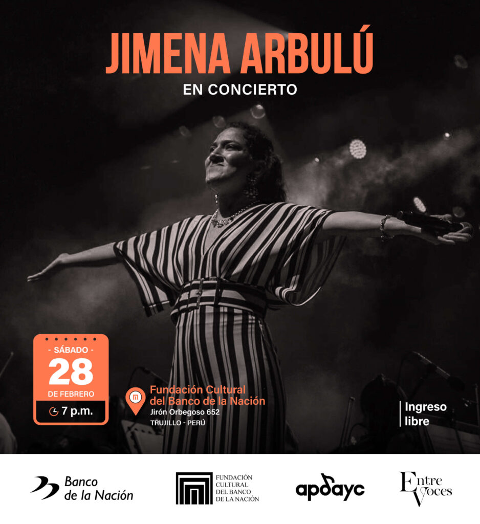 La Fundación Cultural del Banco de la Nación los invita a la presentación del concierto musical “JIMENA ARBULÚ - En Concierto”