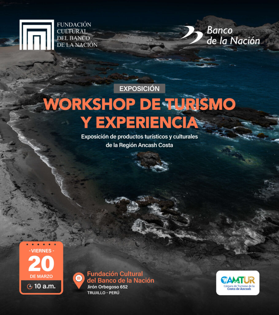 La Fundación Cultural del Banco de la Nación los invita al WORKSHOP DE TURISMO Y EXPERIENCIA