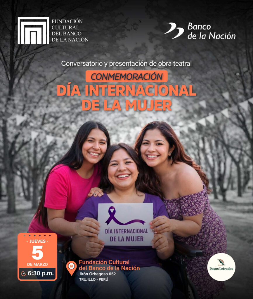 La Fundación Cultural del Banco de la Nación los invita a participar del conversatorio “Conmemoración del Día Internacional de la Mujer” y la breve biografía integral “Vallejo y Georgette