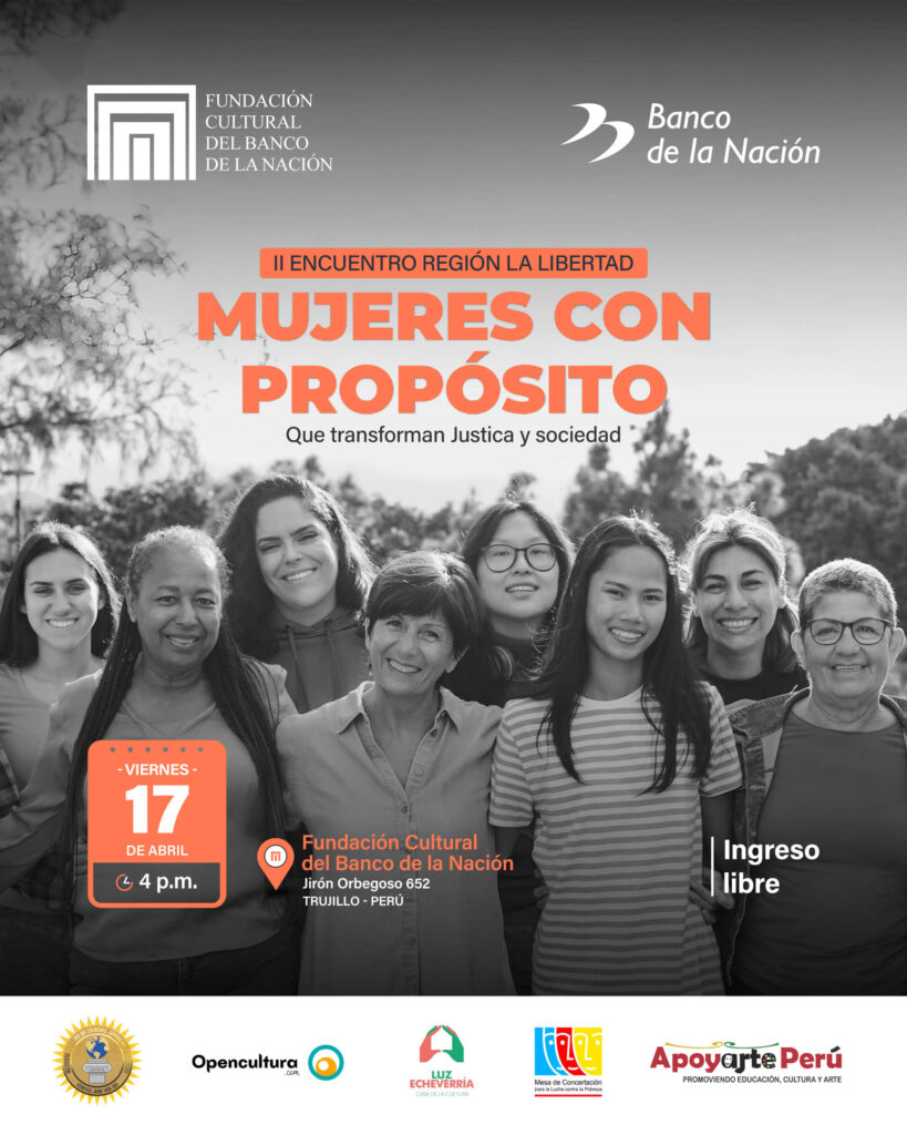 Mujeres con propósito: que transforman justicia y sociedad
