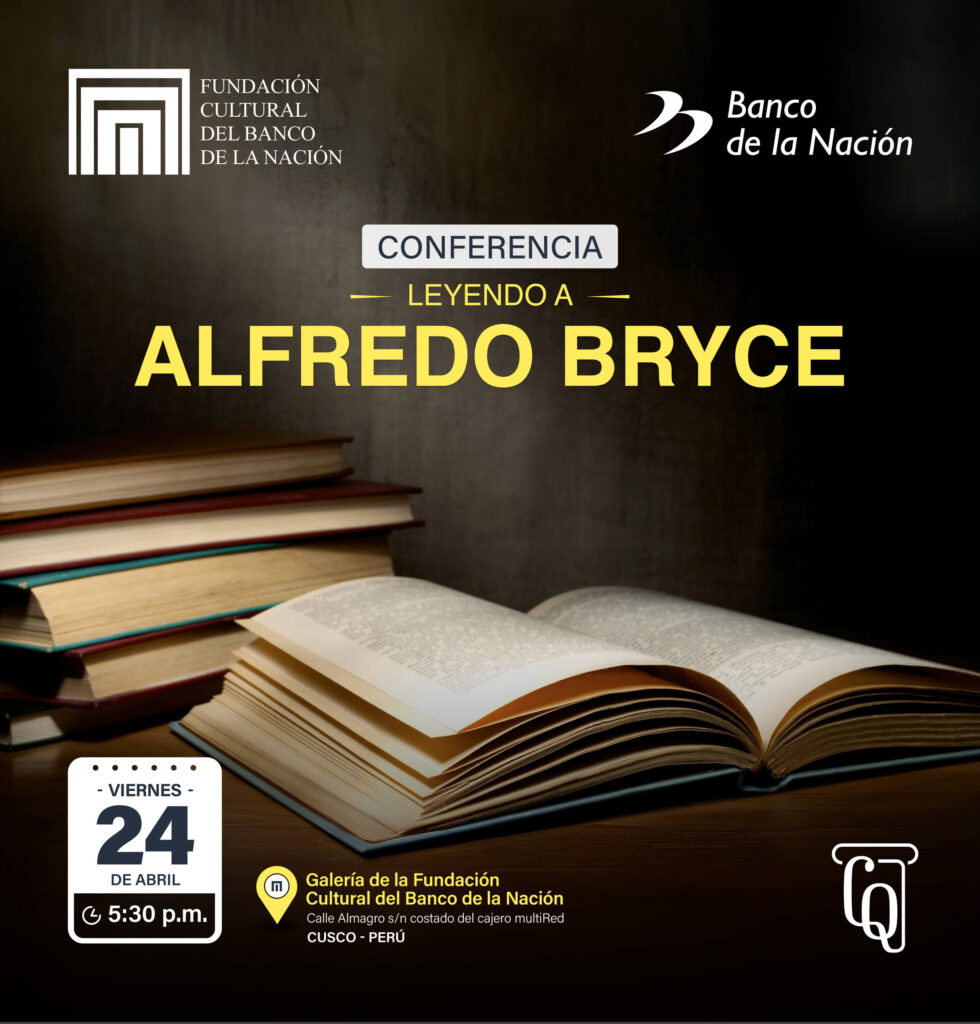 Leyendo a Alfredo Bryce