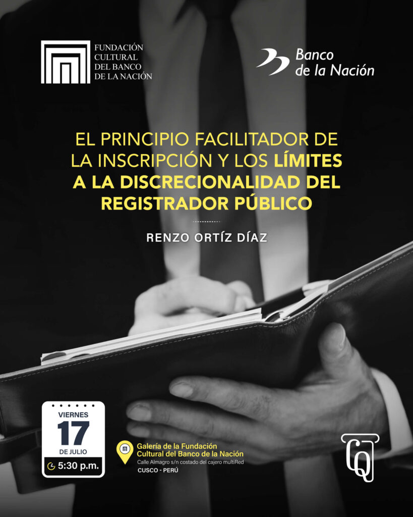 El principio facilitador de la inscripción y los límites de la discrecionalidad del Registrador Público