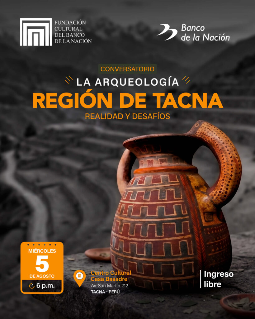 La Arqueología Región Tacna: realidad y desafíos
