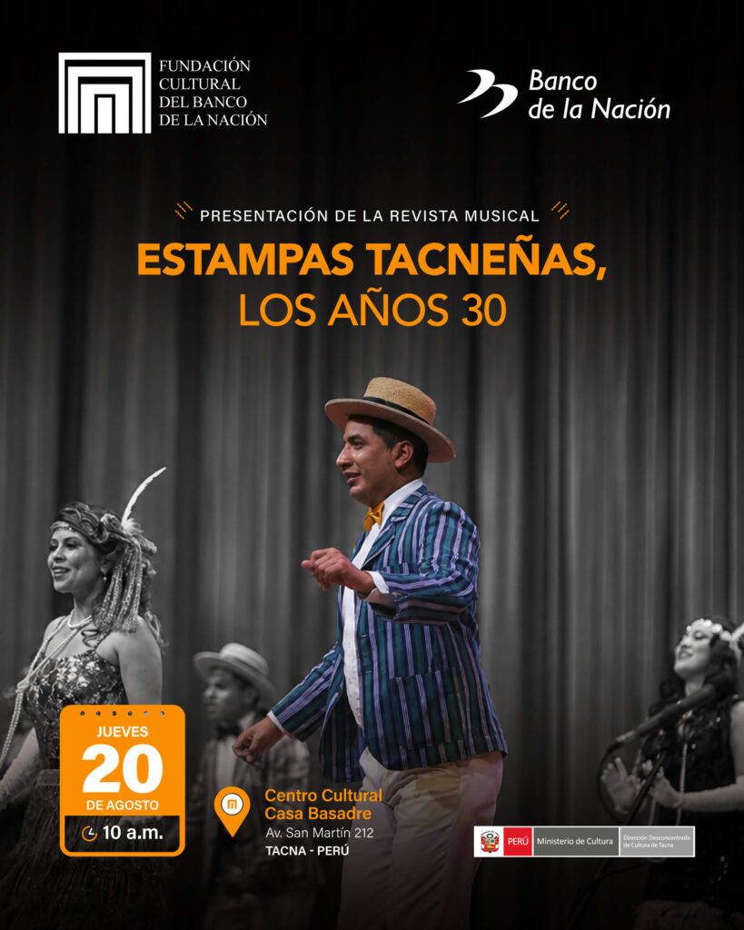 REVISTA MUSICAL: ESTAMPAS TACNEÑAS, LOS AÑOS 30