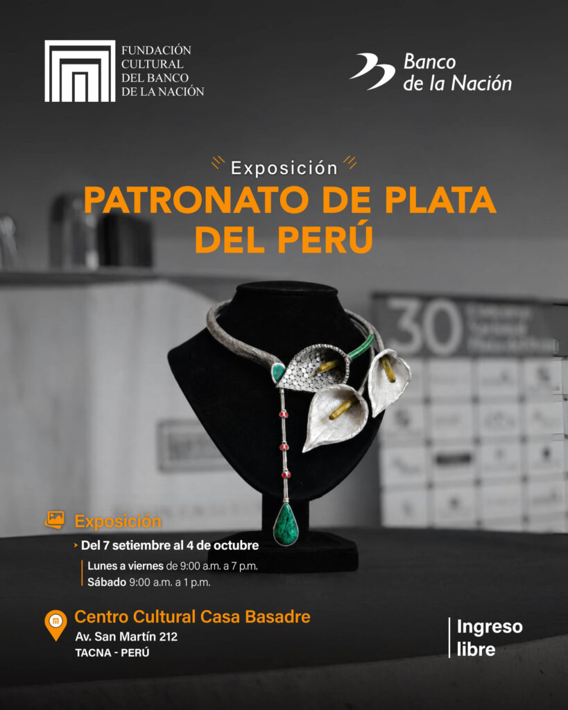 La Fundación Cultural del Banco de la Nación y el Patronato de Plata del Perú los invitan a la exposición por los 30° años del Patronato de Plata de Perú.
