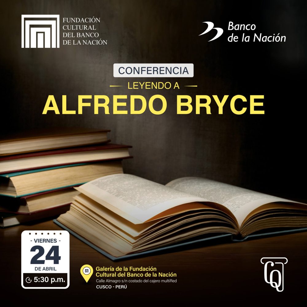 Leyendo a Alfredo Bryce