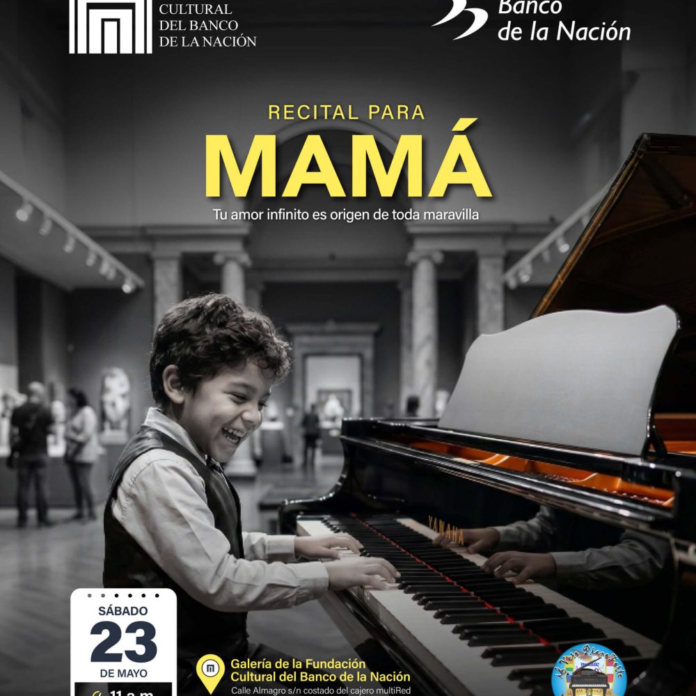 La Fundación Cultural del Banco de la Nación los invita al “Recital para Mamá”, a cargo de los alumnos de la academia de música “Il Vero PianoForte”