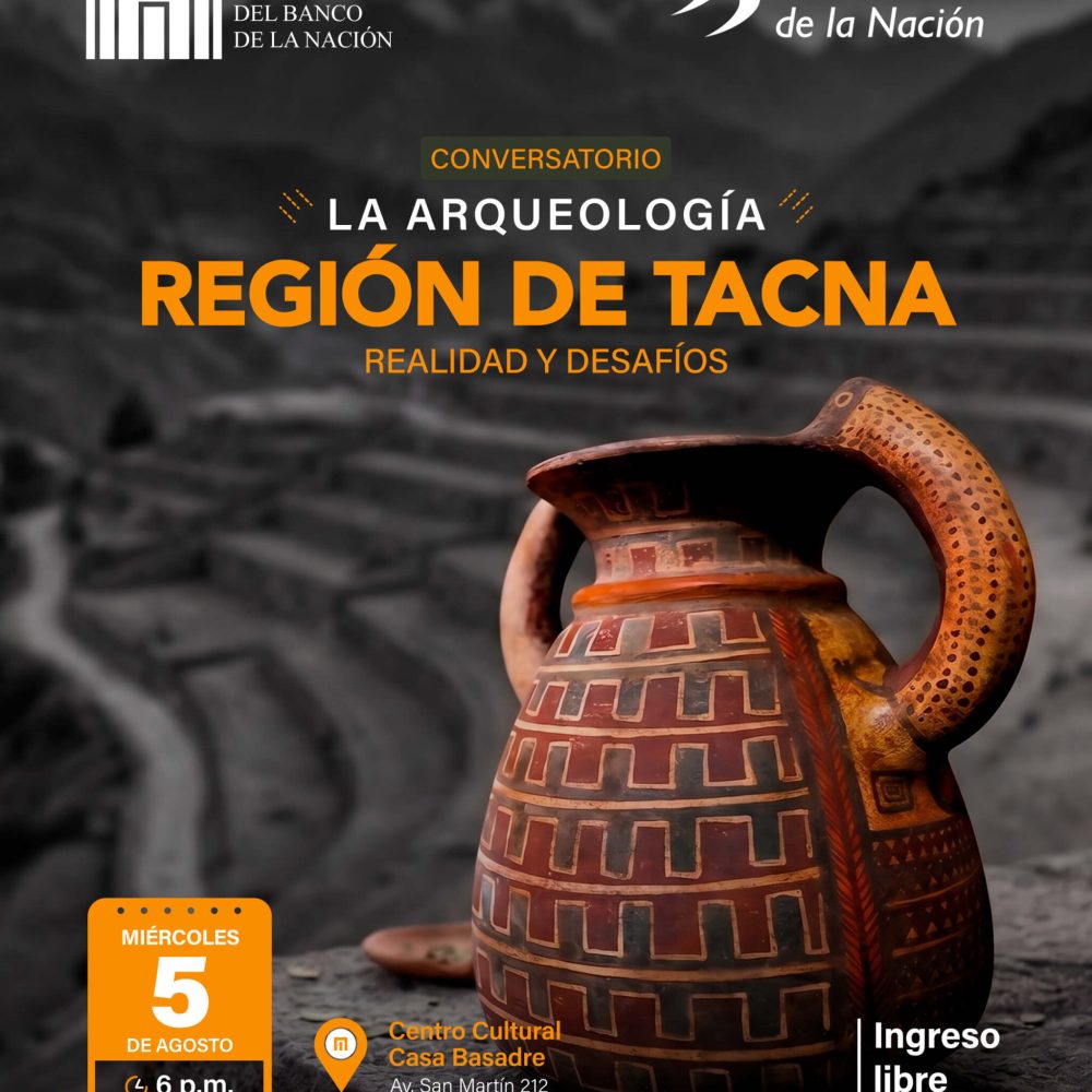 La Arqueología Región Tacna: realidad y desafíos