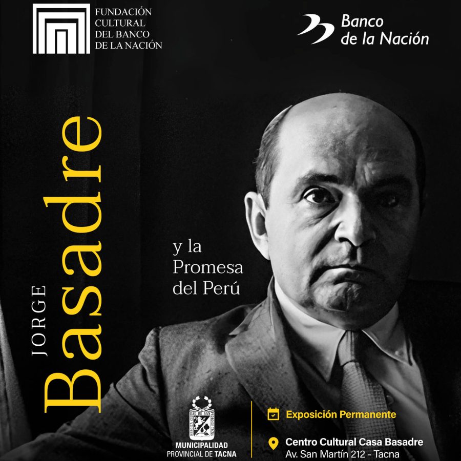 Jorge Basadre y la Promesa del Perú en nuestro Centro Cultural Casa Basadre en Tacna.