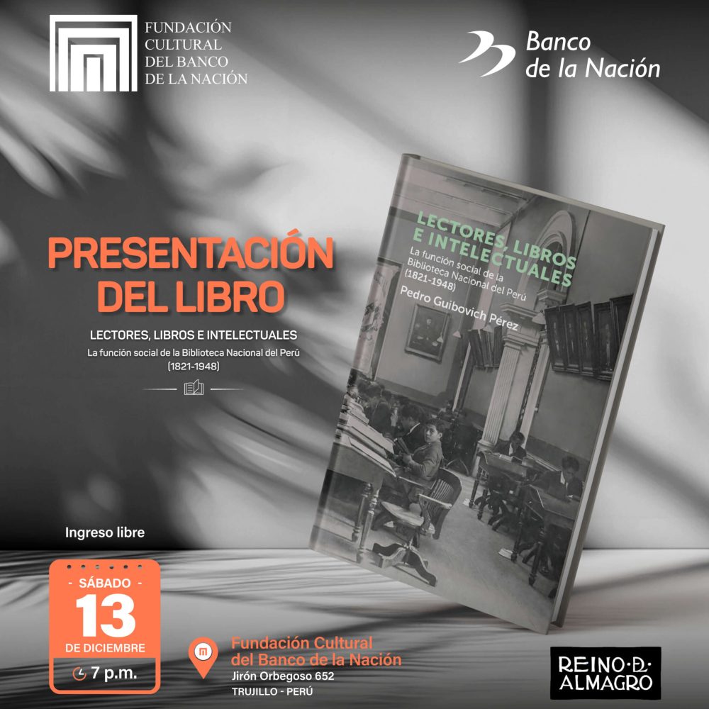La Fundación Cultural del Banco de la Nación los invita a la presentación del libro “LECTORES, LIBROS E INTELECTUALES.