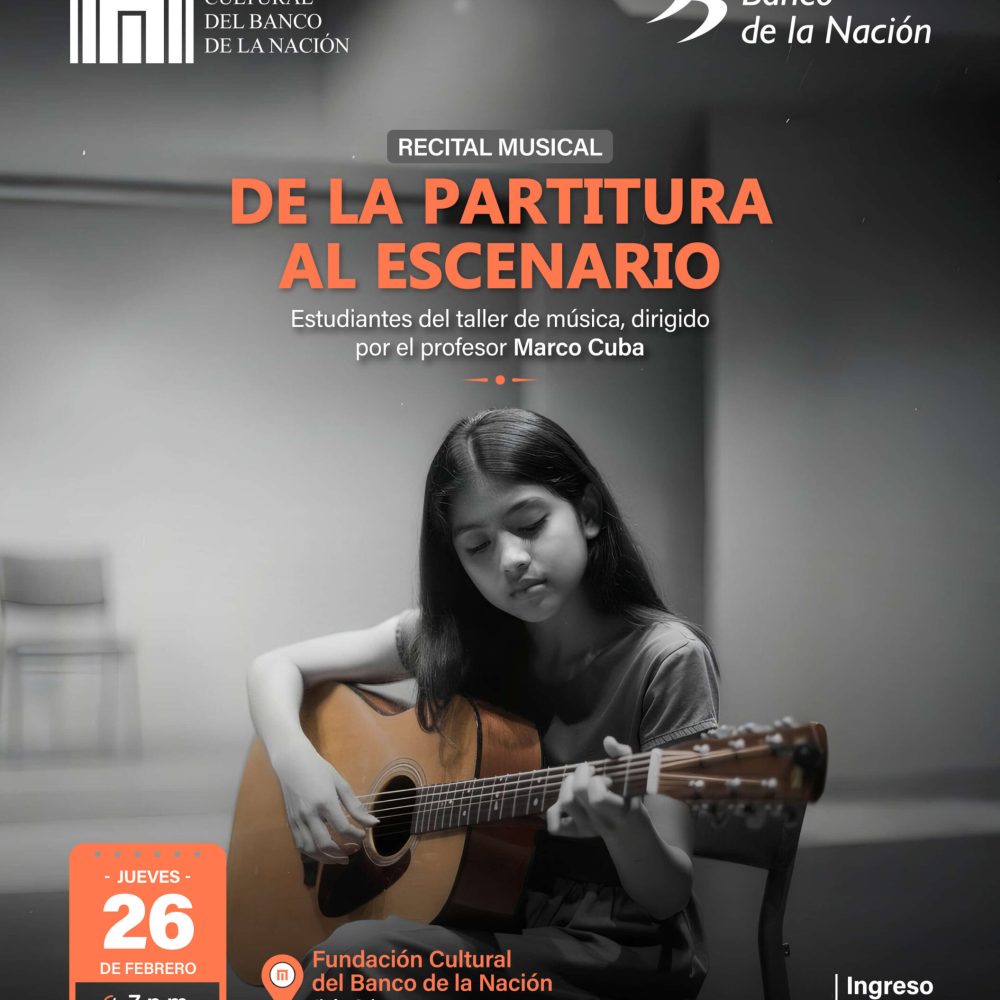 La Fundación Cultural del Banco de la Nación los invita a la presentación del recital de musical “DE LA PARTIRURA AL ESCENARIO”