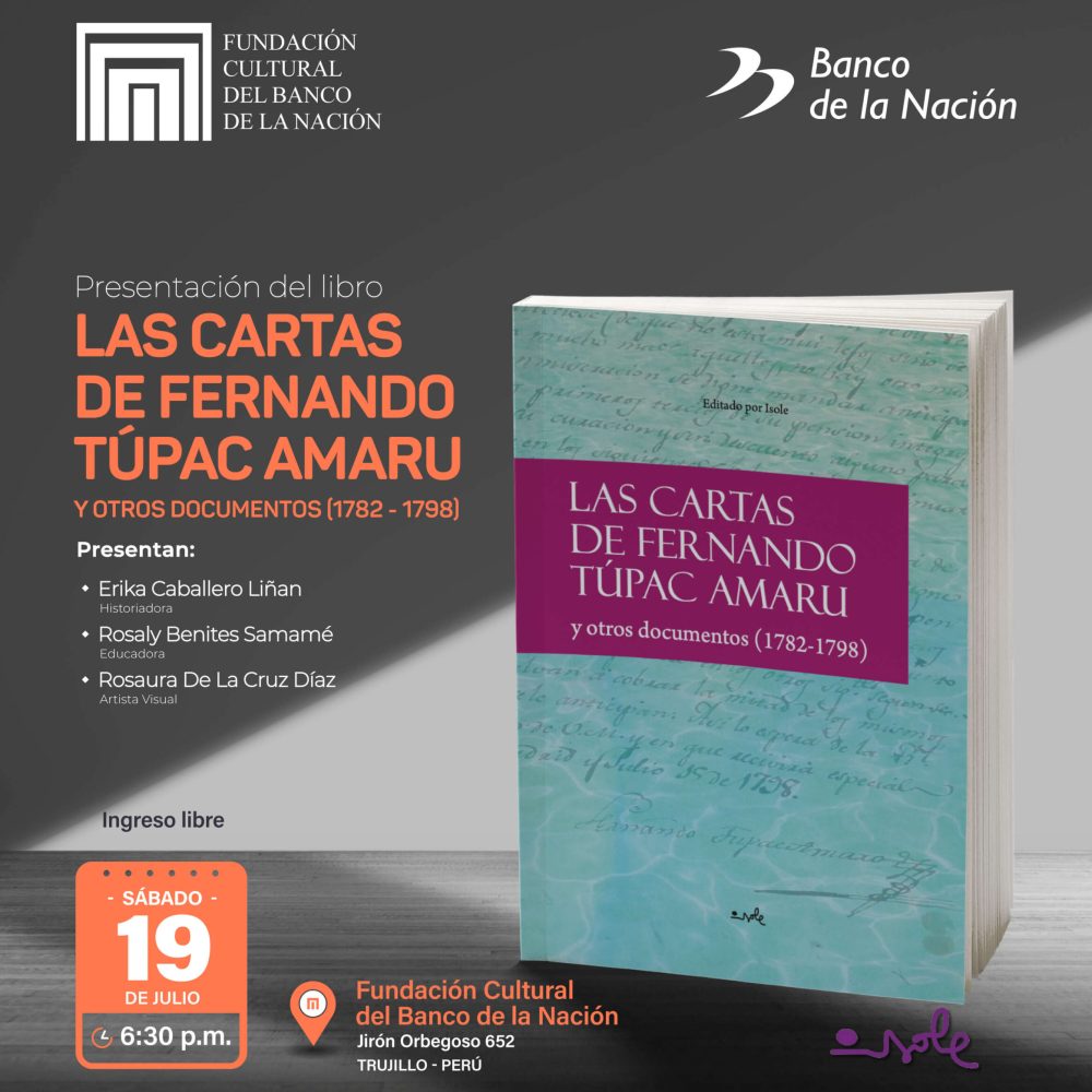 LAS CARTAS DE FERNANDO TÚPAC AMARU Y OTROS DOCUMENTOS (1782-1798)