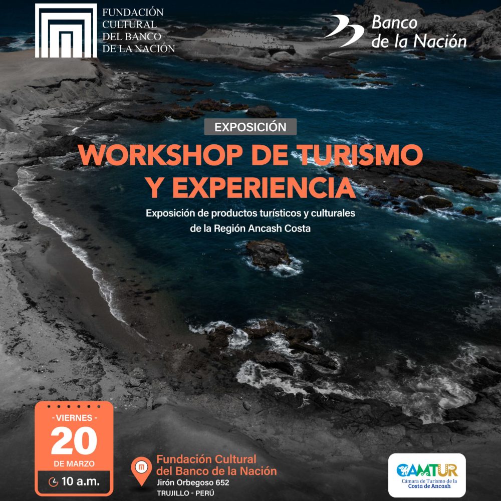 La Fundación Cultural del Banco de la Nación los invita al WORKSHOP DE TURISMO Y EXPERIENCIA