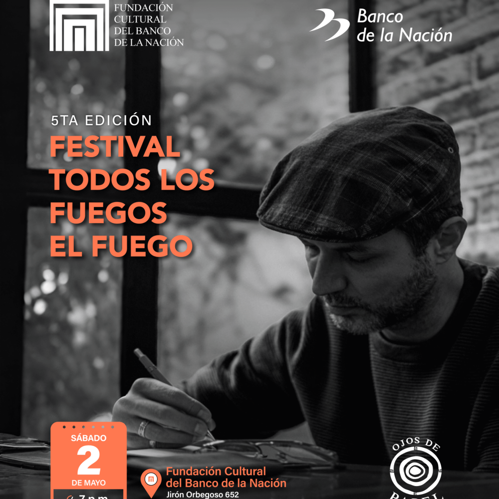 La Fundación Cultural del Banco de la Nación los invita a la 5ta Edición del “FESTIVAL TODOS LOS FUEGOS EL FUEGO