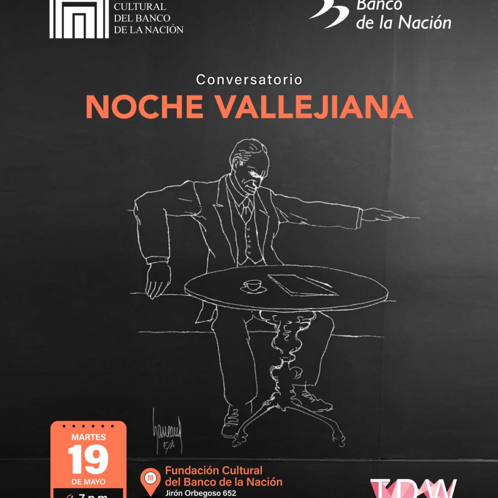 La Fundación Cultural del Banco de la Nación los invita al conversatorio “Noche Vallejiana”