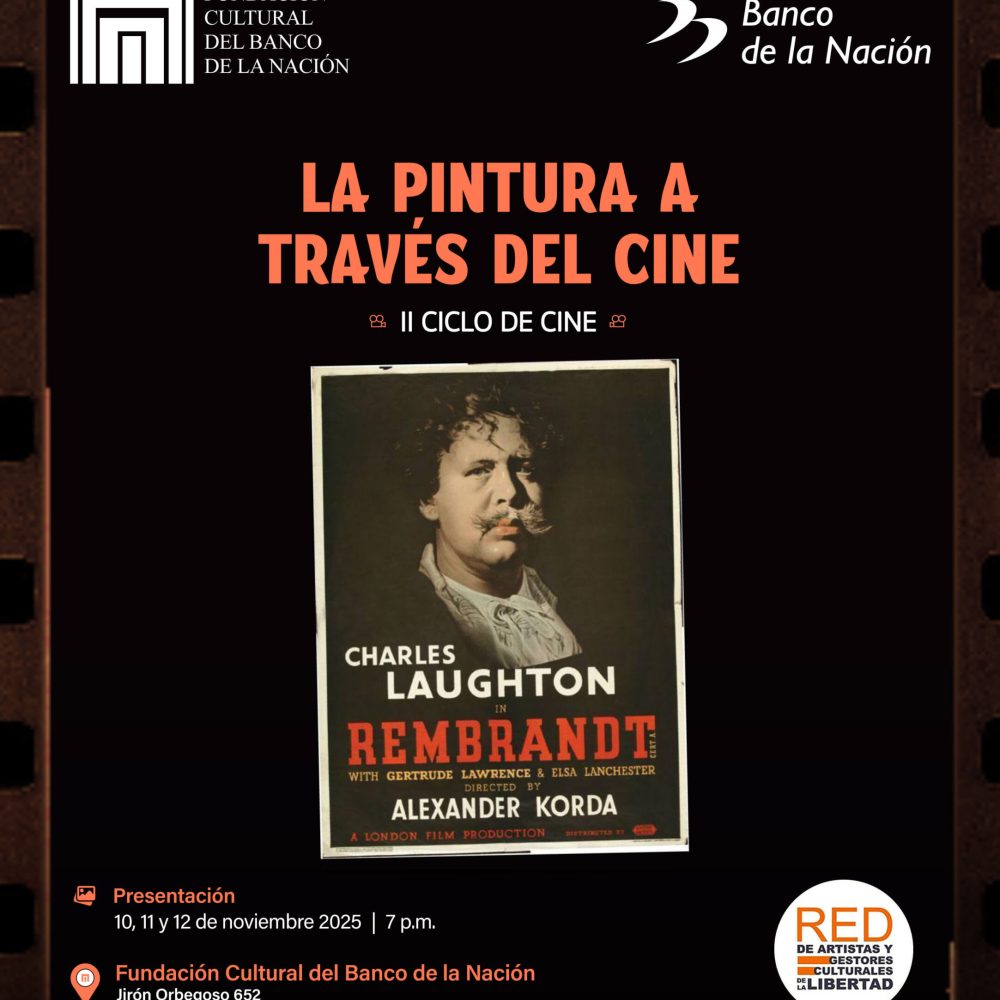 La Fundación Cultural del Banco de la Nación los invita al II CICLO DE CINE “LA PINTURA A TRAVÉS DEL CINE”