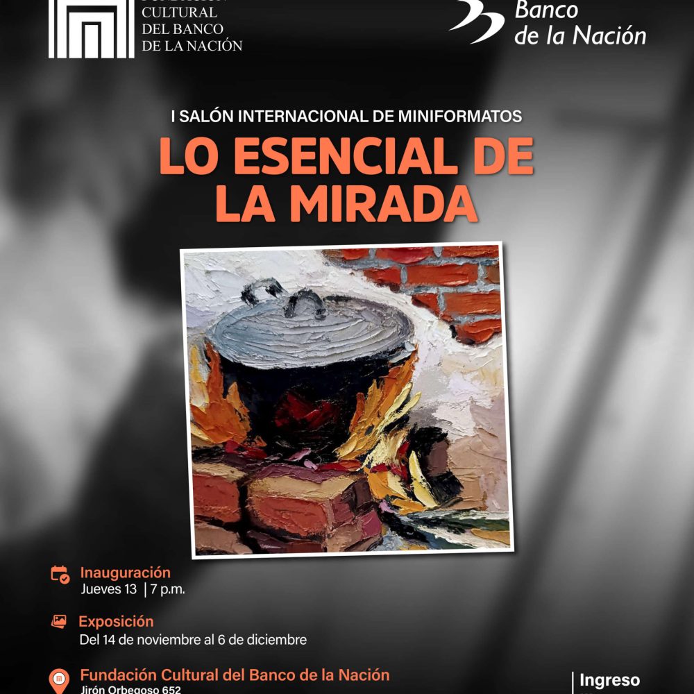La Fundación Cultural del Banco de la Nación tiene el agrado de invitar a usted a la ceremonia de inauguración del I Salón Internacional de Miniformatos “LO ESENCIAL DE LA MIRADA”.