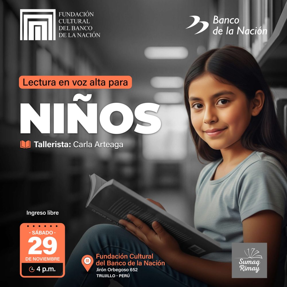 La Fundación Cultural del Banco de la Nación los invita al TALLER DE LECTURA EN VOZ ALTA PARA NIÑOS