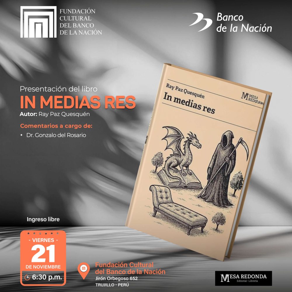 La Fundación Cultural del Banco de la Nación los invita a la presentación del libro “IN MEDIA RES”