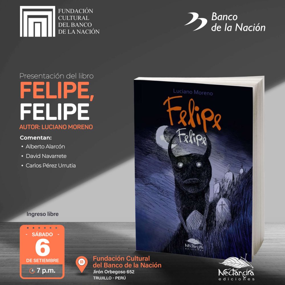“FELIPE, FELIPE” del autor Luciano Moreno